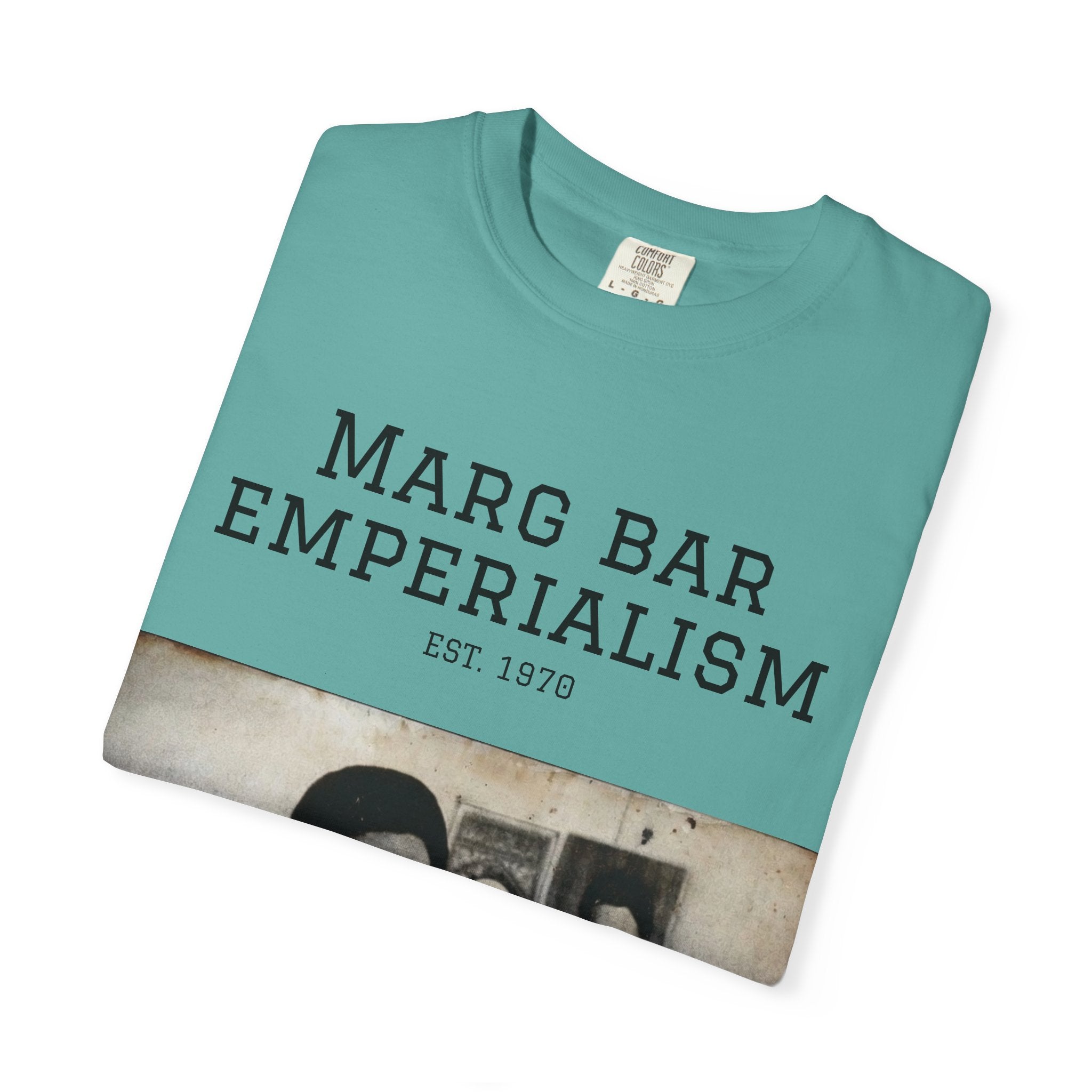 Marg Bar Emperialism Graphic T-Shirt — Vintage Protest Photo Tee