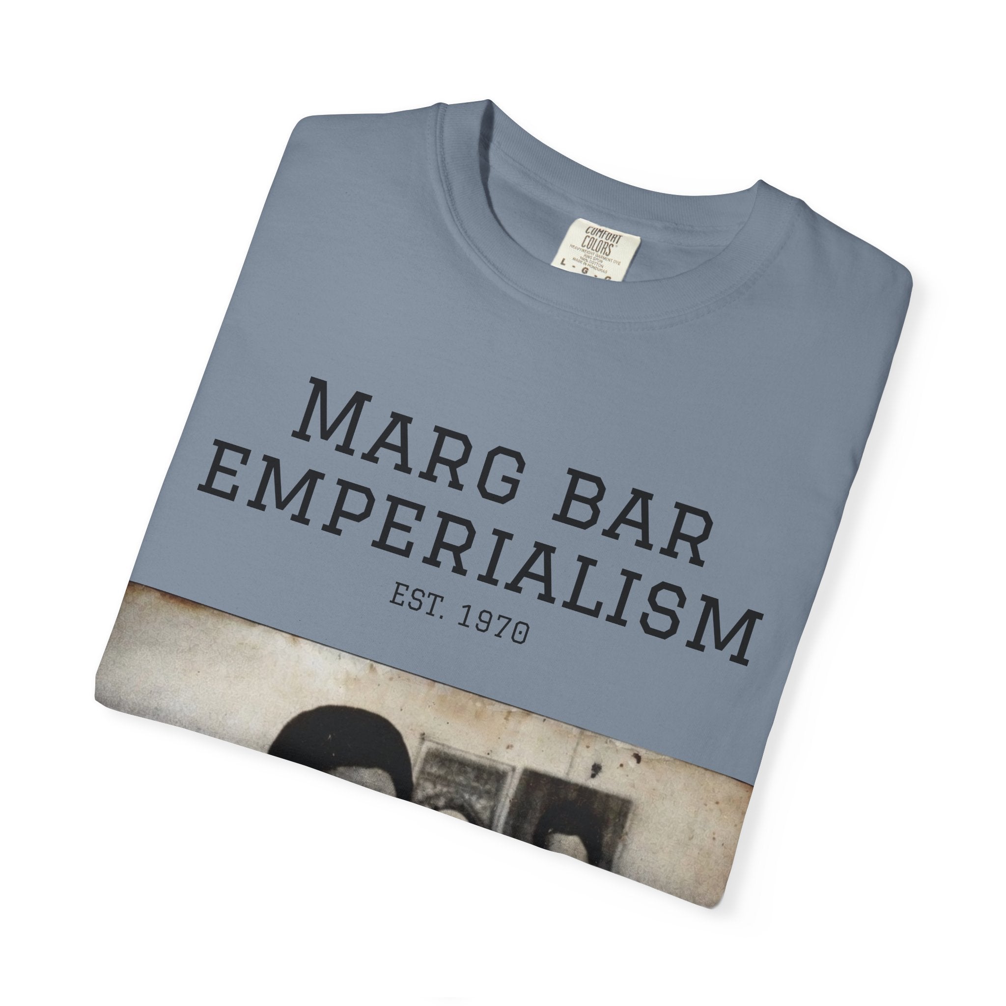 Marg Bar Emperialism Graphic T-Shirt — Vintage Protest Photo Tee
