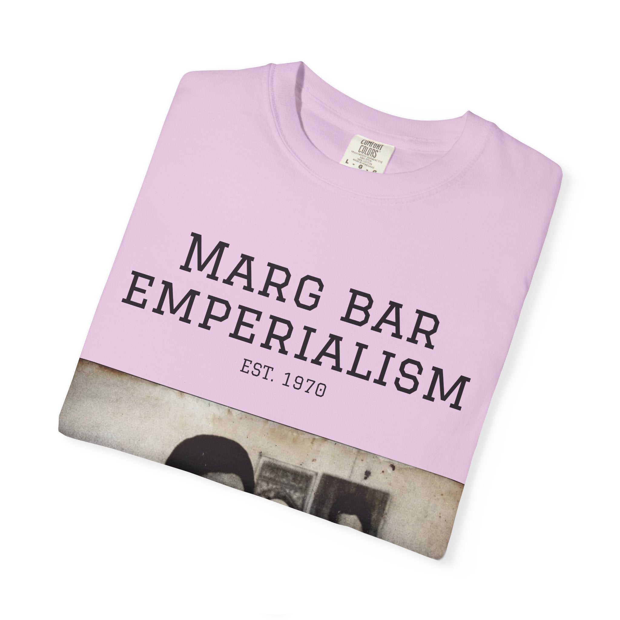 Marg Bar Emperialism Graphic T-Shirt — Vintage Protest Photo Tee